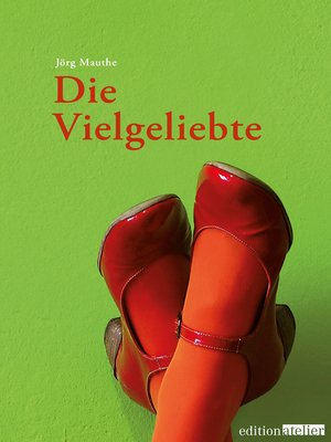 cover image of Die Vielgeliebte